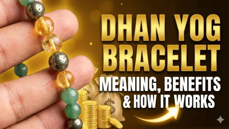 Dhanyog Bracelet को पहनने के फायदे